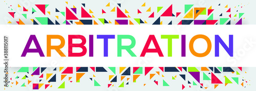 creative colorful (arbitration) text design ,written in English language, vector illustration.
