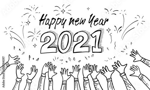 Happy 2021 New Year. hand drawn of doodle people hands clapping ovation. applause, gesture for celebrate. vector illustration