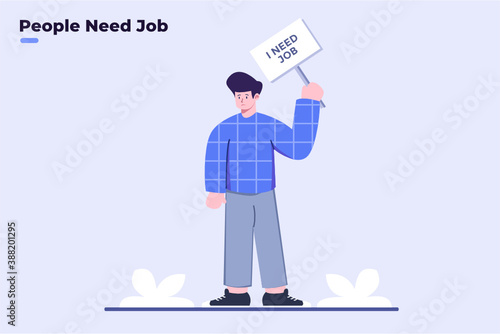 Flat Illustration Person need job with people holding banner I need job. People trying to find job. Unemployed man hold banner with text I need a job. Financial crisis. People need work.