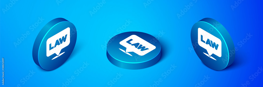 Isometric Location law icon isolated on blue background. Blue circle button. Vector. Isometric Location law icon isolated on blue background. Blue circle button. Vector.