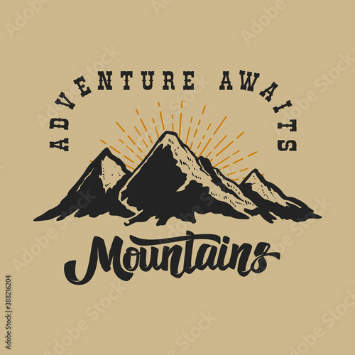 Adventure. Wild life. Mountains illustration with lettering. Design element for poster, card, banner, t shirt. Vector illustration