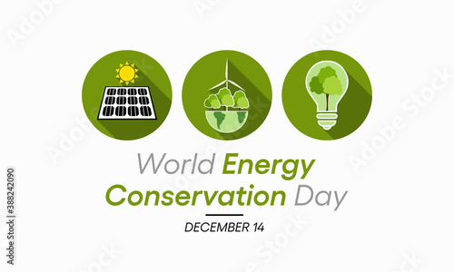Vector illustration on the theme of World Energy Conservation day observed each year on December 14th across the globe.