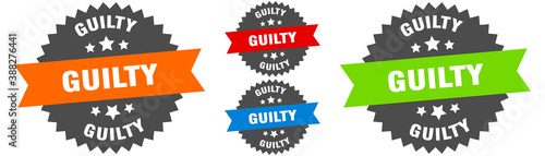 guilty sign. round ribbon label set. Seal