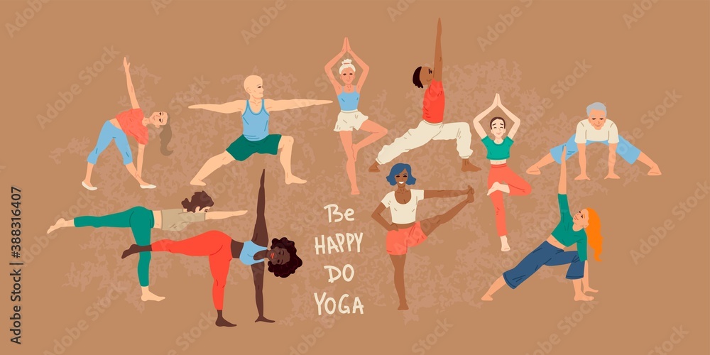 Yoga class. Men and women. Banner with people in different asanas, the inscription Be happy do yoga. Vector bright drawing.