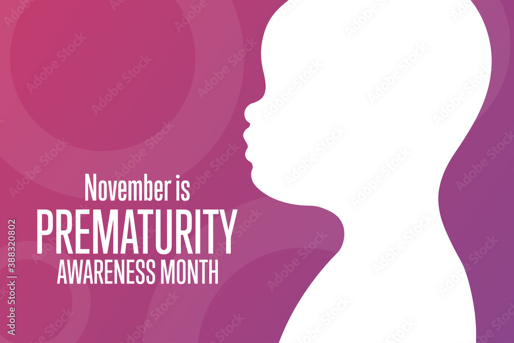November is Prematurity Awareness Month concept. Template for background, banner, card, poster with text inscription. Vector EPS10 illustration.