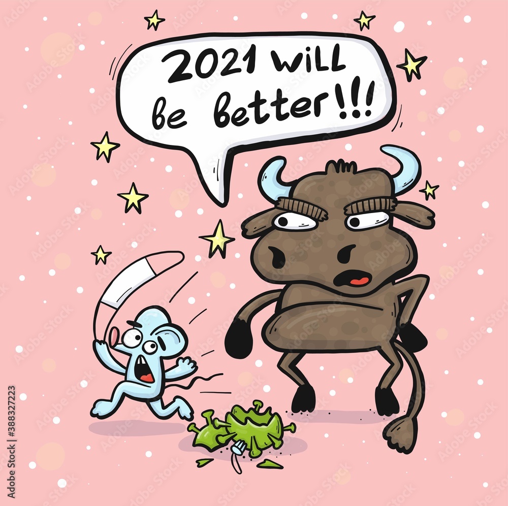 Fototapeta premium Vector illustration with the inscription 2021 will be better, a bull, a mouse and a toy on a Christmas tree in the form of a virus. The concept is suitable for postcards, posters and New Year's access