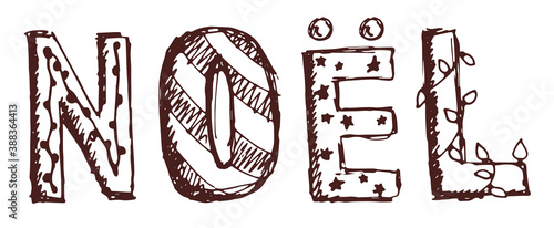 Doodle Monochrome Noel Lettering - French Christmas Word. Vector hand drawn holiday element for New Year design, x-mas banner, poster, sticker. EPS10