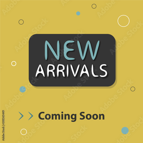 New arrivals banner, coming soon poster, yellow background banner