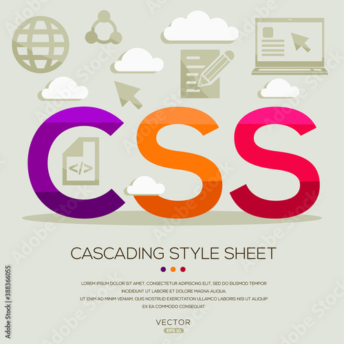 CSS mean (Cascading Style Sheet) Computer and Internet acronyms ,letters and icons ,Vector illustration.
