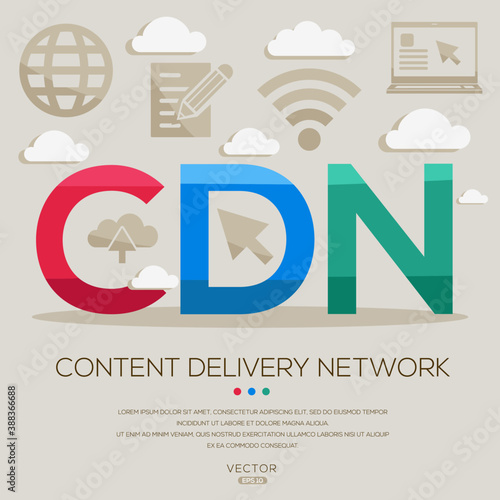 CDN mean (Content Delivery Network) Computer and Internet acronyms ,letters and icons ,Vector illustration. 