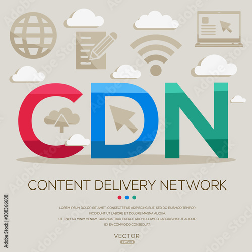 CDN mean (Content Delivery Network) Computer and Internet acronyms ,letters and icons ,Vector illustration.
