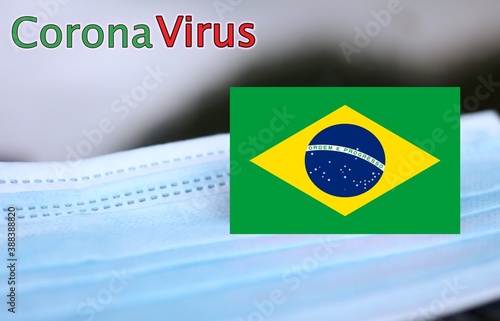 Close up of a surgical mask with an Brazilian flag concept of Corona Virus in Brazil
