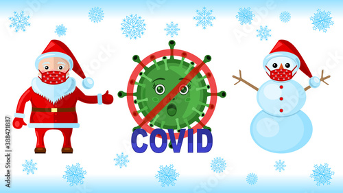 Coronavirus bacterium under a forbidden sign, Snowman and Santa Klaus in a medical masks isolated on a white background. Flat cartoon design vector, illustration.