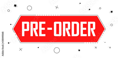 Pre-Order Sale banner design template, discount tag, vector illustration