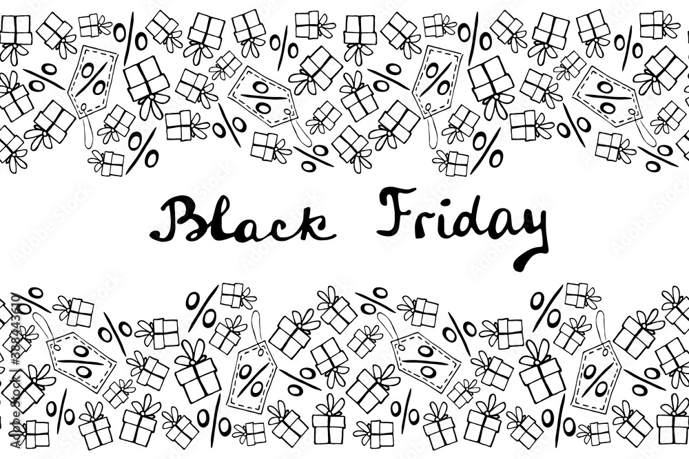 Vector poster, title, seamless pattern on theme of black Friday, shopping, discounts and sales. Border made from hand drawn outline gifts, percents, price tags in doodle style