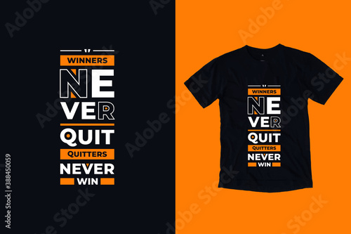 Winners never quit quitters never win modern geometric typography inspirational quotes black t shirt design