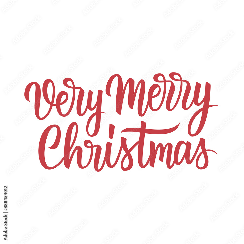Very Merry Christmas greetings. Christmas holiday card with handwritten inscription on white background. Vector illustration.