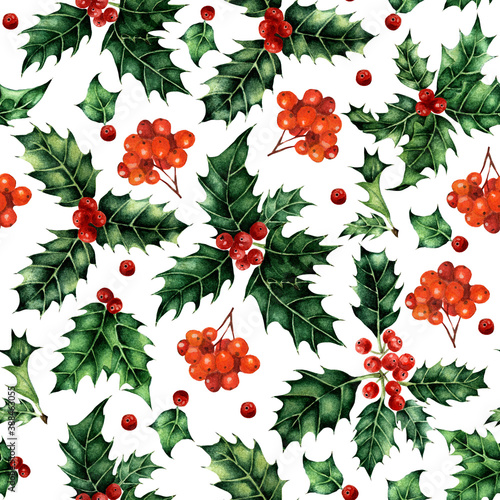 Watercolor seamless pattern with holly leaves and rowan berries. Festive pattern for Christmas and New Year. Isolated on white background. Drawn by hand.