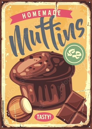 Homemade muffins retro kitchen decoration sign. Baked cookies and desserts vintage poster. Chocolate dessert vector illustration.