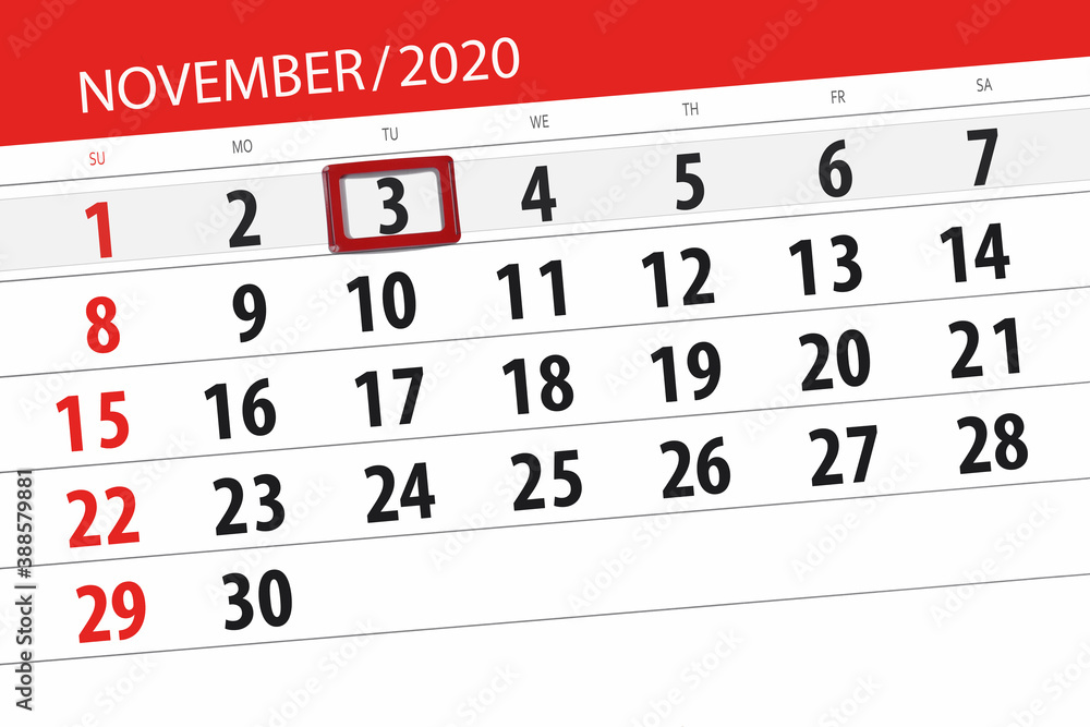 Fototapeta premium Calendar planner for the month november 2020, deadline day, 3, tuesday
