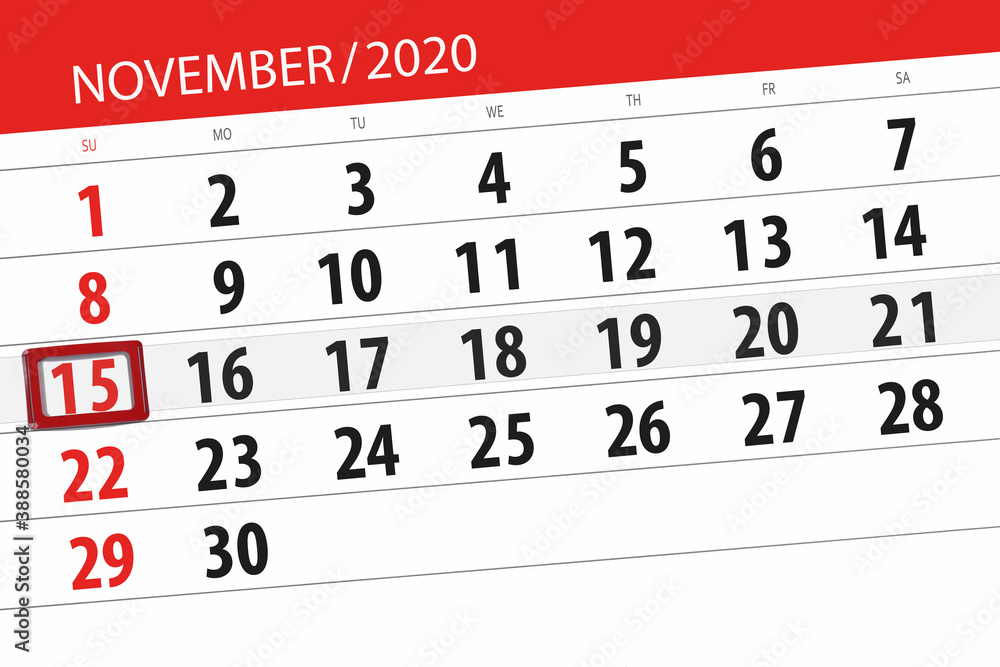 Fototapeta premium Calendar planner for the month november 2020, deadline day, 15, sunday