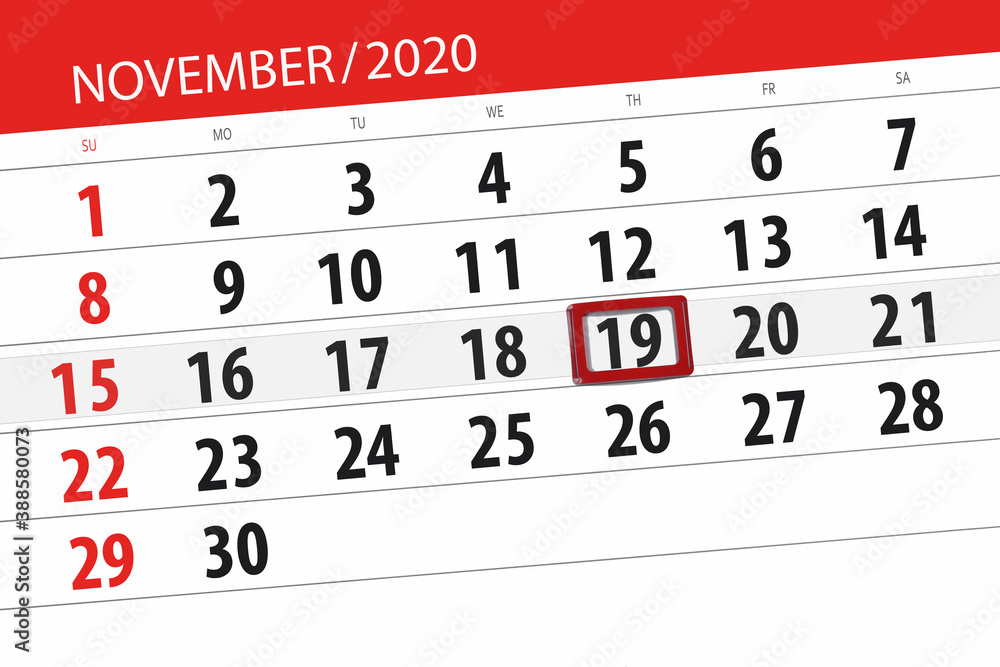 Fototapeta premium Calendar planner for the month november 2020, deadline day, 19, thursday