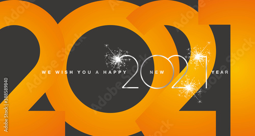 We wish You Happy New Year 2021 silver modern design shining light typography sparkle fireworks numbers orange yellow black greeting card