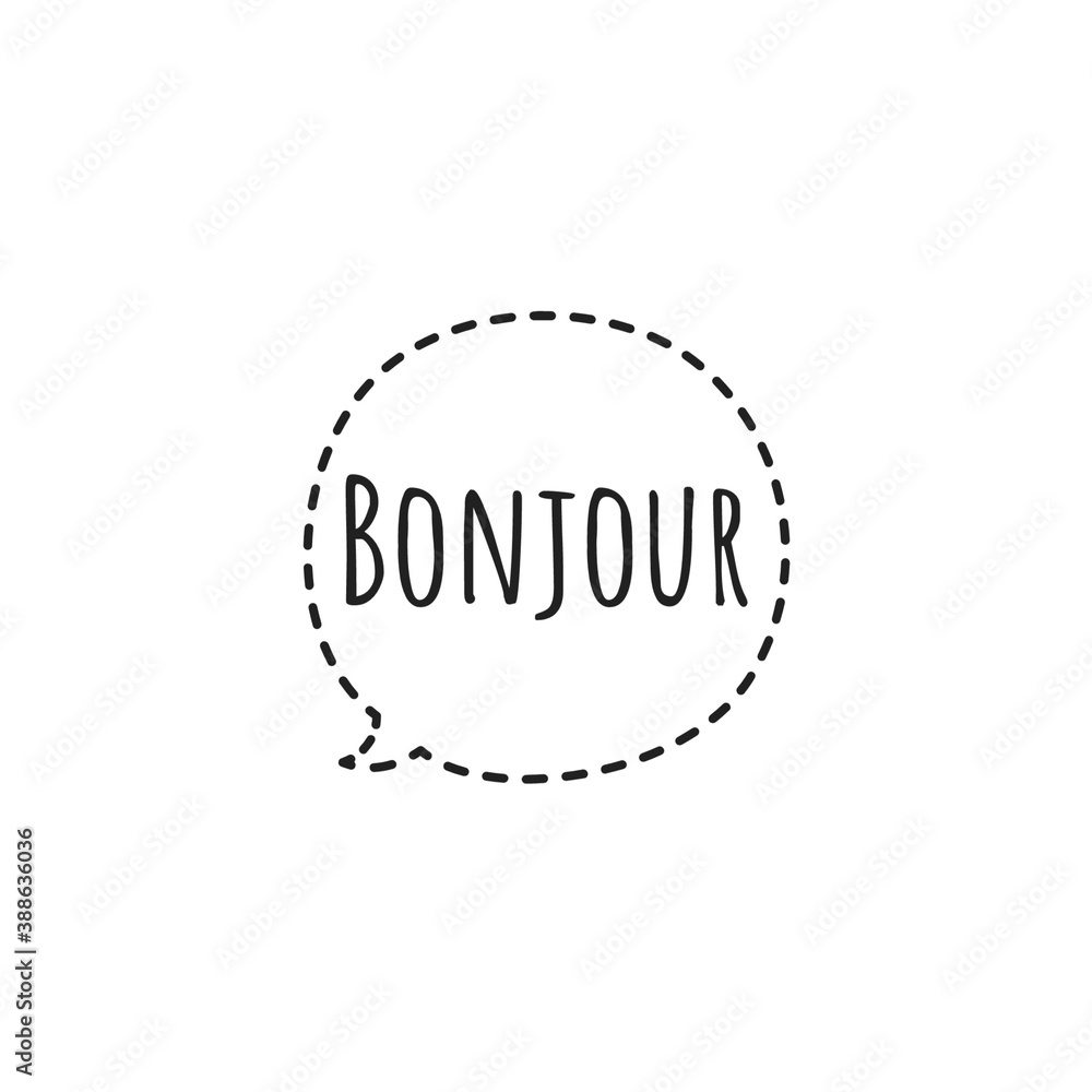 ''Bonjour'' (''Hello'' in french) Speech Bubble Design / Word Lettering Illustration ''Bonjour'' (''Hello'' in french) Speech Bubble Design / Word Lettering Illustration