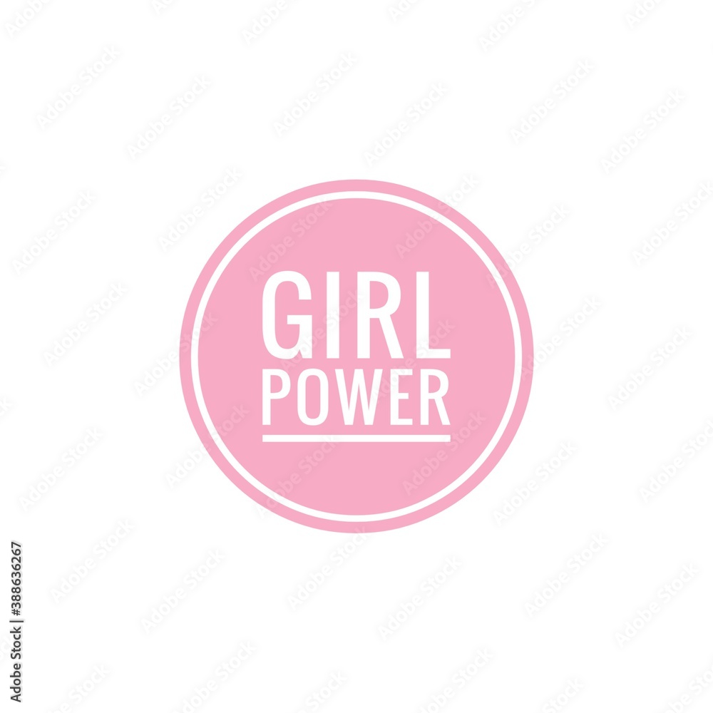 Logo of girl power. Emblem for women. Poster with text ''Girl power'' Logo of girl power. Emblem for women. Poster with text ''Girl power''