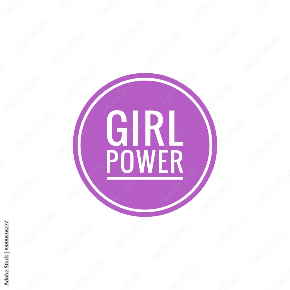 Logo of girl power. Emblem for women. Poster with text ''Girl power'' Logo of girl power. Emblem for women. Poster with text ''Girl power''