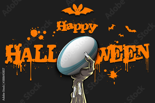 Happy Halloween. Zombie hand is holding a rugby ball. Template rugby design. Grunge style. Pattern for banner, poster, greeting card, flyer, party invitation. Vector illustration