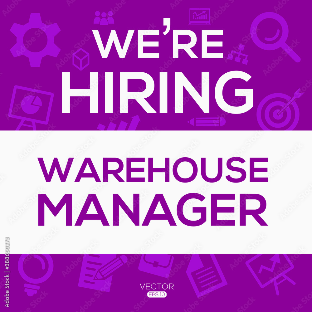creative text Design (we are hiring Warehouse Manager),written in English language, vector illustration.