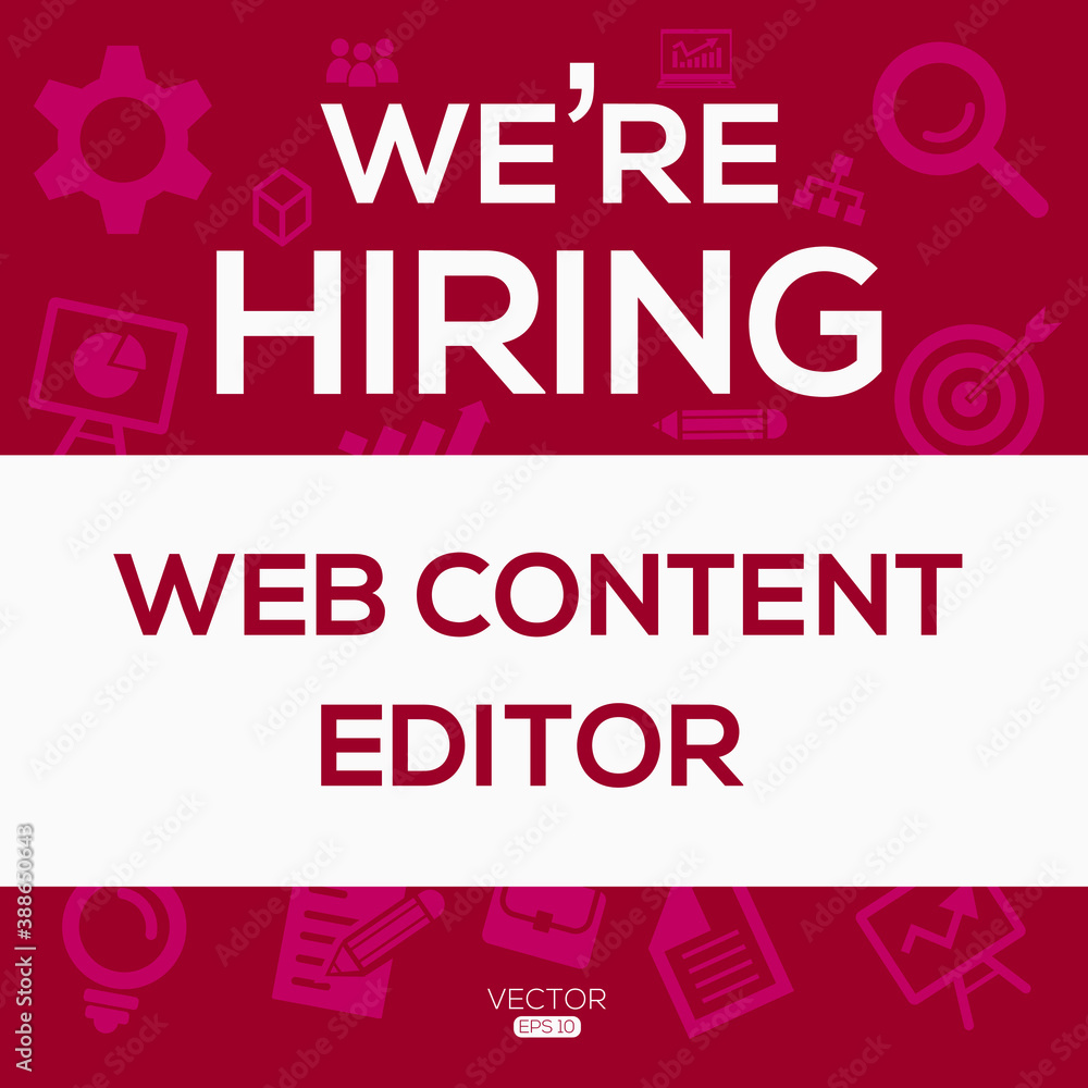 creative text Design (we are hiring Web Content Editor),written in English language, vector illustration.