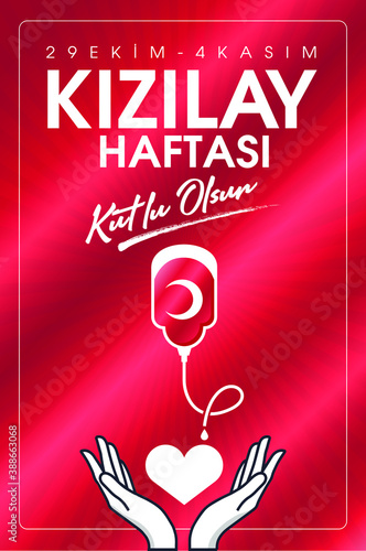 29 Ekim - 4 Kasim, Kizilay haftasi kutlu olsun. Translation: Happy Turkish Red Crescent week 29 October - 4 November. Graphic for design elements.