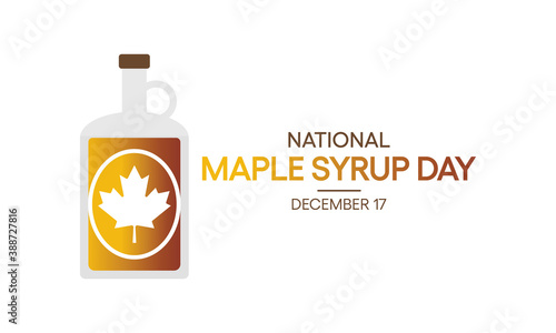 Vector illustration on the theme of National Maple syrup day observed each year on December 17th.