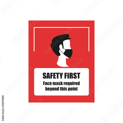 Safety first and man using facemask in road sign design vector design