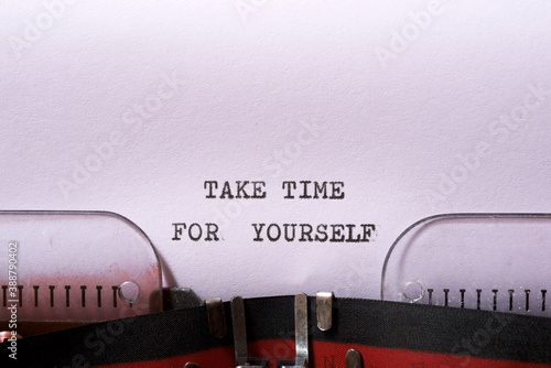 Obraz na płótnie Take time for yourself phrase