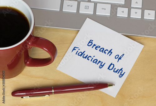 Breach of Fiduciary Duty photo