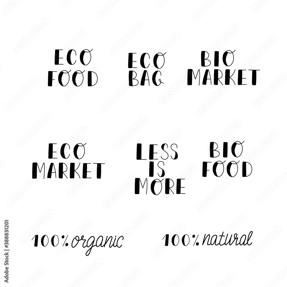 Fototapeta premium Eco guotes, lettering eco poster. Eco bio food, bag, market. Hand writing sign set isolated on white background. Vector stock illustration.