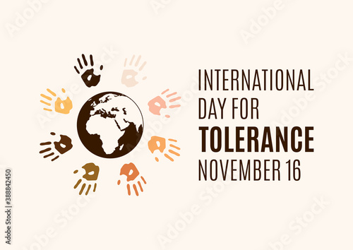 International Day for Tolerance vector. Human hands with different skin colors silhouette vector. Colorful handprints around the planet earth vector. Different colored handprints vector. Important day photo
