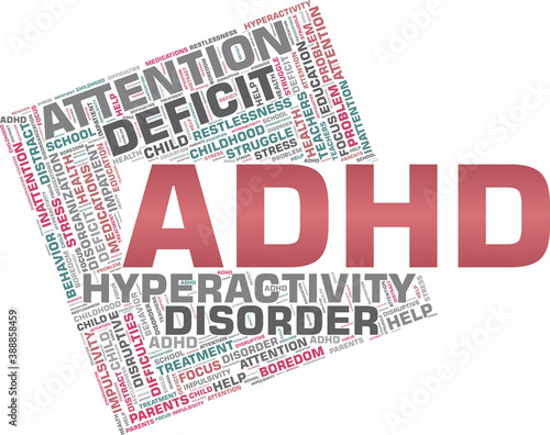 ADHD - Attention deficit hyperactivity disorder vector illustration word cloud isolated on a white background.