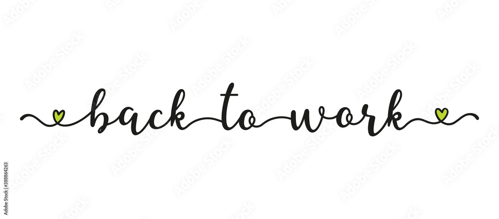 Hand sketched BACK TO WORK quote as banner. Lettering for poster, label, sticker, flyer, header, card, advertisement, announcement.. Hand sketched BACK TO WORK quote as banner. Lettering for poster, label, sticker, flyer, header, card, advertisement, announcement..
