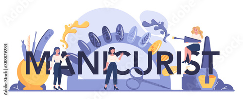 Manicurist typographic header. Beauty salon worker. Nail treatment