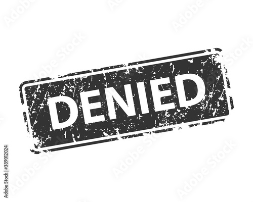 Denied sign sticker. Stamp vector texture.