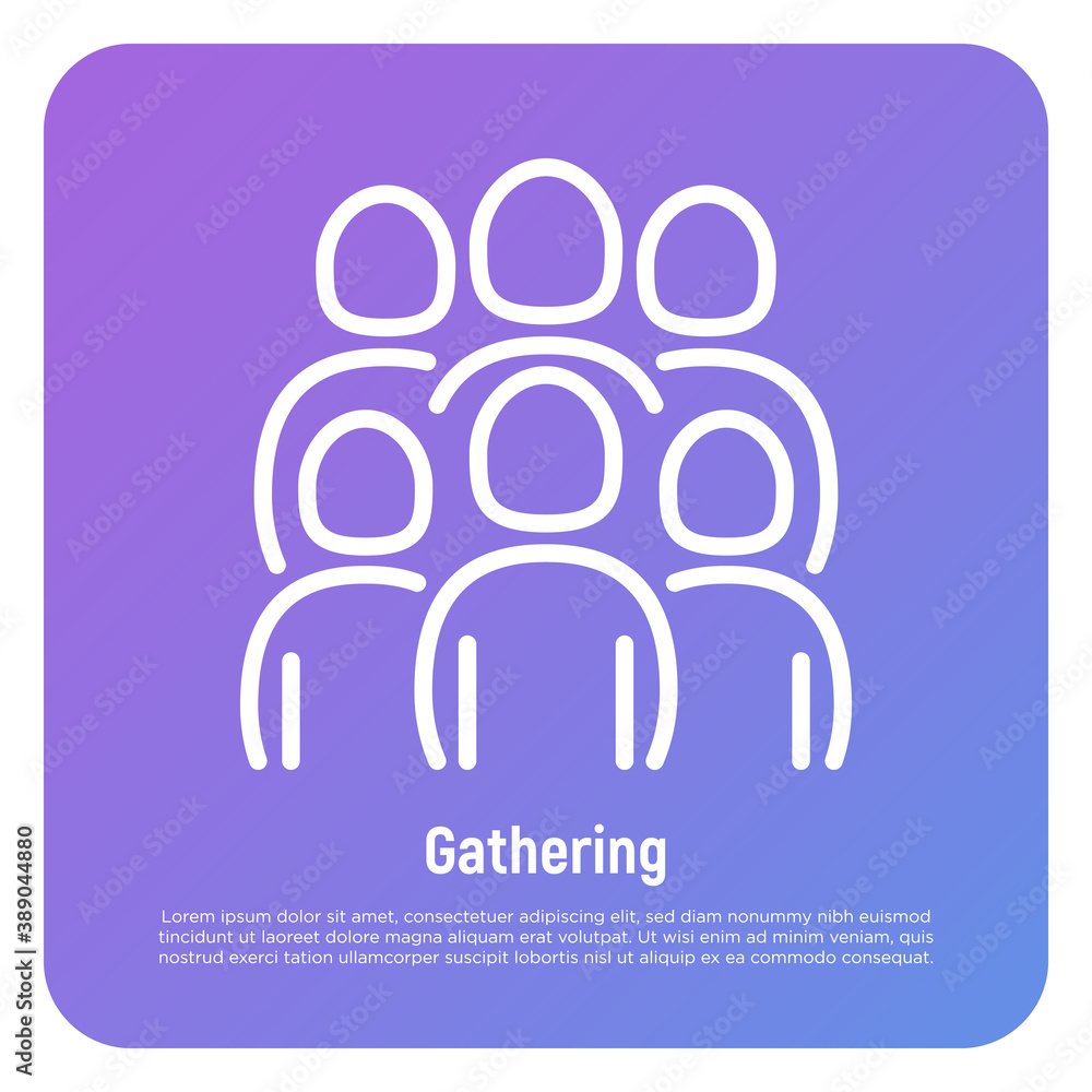 Gathering thin line icon. Group, team, organization, community. Vector illustration. Gathering thin line icon. Group, team, organization, community. Vector illustration.