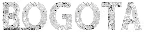 Bogota city is the capital of Colombia. Vector decorative zentangle object for coloring
