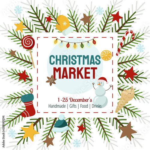 Christmas fair flyer, invitation template. Spruce branches, toys, gifts, sweets, and space for text. Vector.