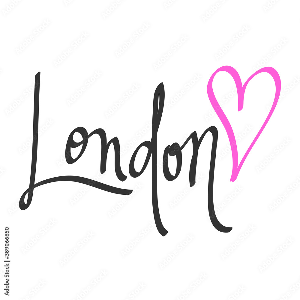 London. Sticker quote for decoration design. Graphic element vector background illustration text. Quote box icon. Fashion print. London. Sticker quote for decoration design. Graphic element vector background illustration text. Quote box icon. Fashion print.
