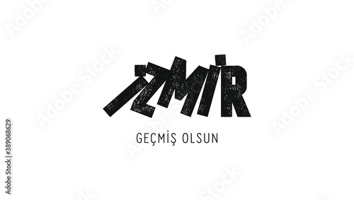 Big disasters in Izmir Turkey from Aegean earthquake 6.6 Richter at Samos, Greece.Get well soon for izmir (Translation: Gecmis olsun izmir) vector illustration.