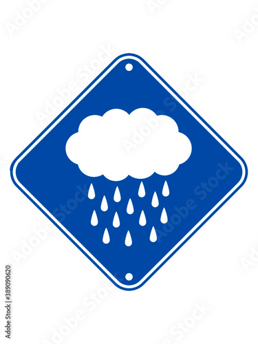 Schild Hinweis Regen 